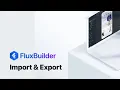 FluxBuilder Import Export UI Features Best Flutter App Builder 2026