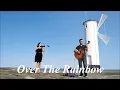 Download Lagu Over The Rainbow - Harold Arlen - Violin \u0026 Guitar Cover