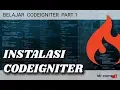 Belajar CodeIgniter Part 1 - Instalasi CodeIgniter