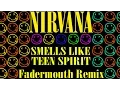 Lagu [Deephouse] Nirvana - Smells Like Teen Spirit (Favien Remix) {FREE DL}