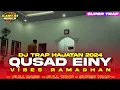 Download Lagu DJ TRAP HAJATAN QUSAD EINY BASS TRAP NGANTEM by @abrevolution07