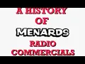 A History Of Menards Radio Commercials Throughout The Years 1980s-present day