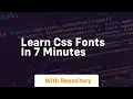 learn css fonts in 7 minutes