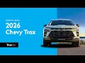 2026 Chevrolet Trax Affordable Flexible Ready for Daily Duty