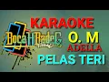 Download Lagu PELAS TERI || NADA COWOK || OM. ADELLA || KARAOKE LIRIK