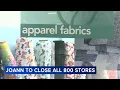 Craft retailer Joann is shutting down all of its stores