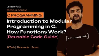 Introduction to Modular Programming in C How Functions Work Reusable Code Guide C Programming