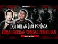 Download Lagu KESAKSIAN PENJAGA RUMAH PESUGIHAN!? ANAK ISTRI JADI TUMBAL OLEH AYAH KANDUNGNYA SENDIRI