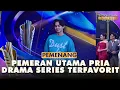 Nominasi Pemeran Utama Pria Drama Series Terfavorit | INDONESIAN DRAMA SERIES AWARDS 2025