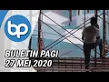 Download Lagu Buletin Pagi (2020) | Rabu, 27 Mei MP3