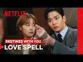 Rowoon and Cho Bo-ah Explain The Love Spell to Ha Jun Destined With You Netflix Philippines
