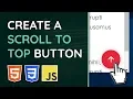 Create a Scroll To Top Button with HTML CSS JavaScript Web Design Tutorial For Beginners