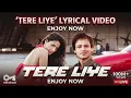 Tere Liye Lyrical Video | Prince | Vivek Oberoi | Atif Aslam & Shreya Ghoshal |#hindiromanticsong 
