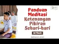 Download Lagu Audio Panduan Meditasi Ketenangan Keluar-Masuk Napas - Durasi 30 Menit - Samanera Abhisarano