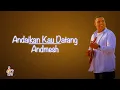 Andaikan Kau Datang - Andmesh | Ost Miracle In Cell No 7 ( Lirik Lagu )