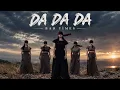 Da Da Dadada | Bad Times | Tiktok Trend Remix