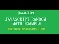 Javascript random math example HTMLConversions om