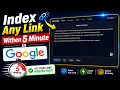 Index Any Link in Google Within 5 Minutes Fast Google Indexing Tool 2026
