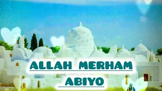 Allah Merham Abiyo NEW SHEEK HUSSEN 