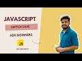 Switch Case in JavaScript