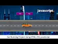 Car Running Project Using HTML CSS JavaScript 2021