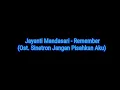 Download Lagu Jayanti Mandasari - Remember | Ost. Jangan Pisahkan Aku | MD Entertainment | SCTV | 2005