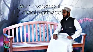 Download Ven mehengal|Muaadh Nawas|Halal Nasheed MP3