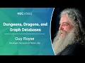 Dungeons Dragons and Graph Databases - Guy Royse
