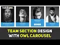 TEAM SECTION DESIGN WITH OWL CAROUSEL HABIB PRO