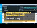 LabVIEW with Python Getting started with Python 3 9 in LabVIEW 2021 64-bit for machine learning