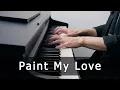 Download Lagu Paint My Love - Michael Learns To Rock (Piano Cover by Riyandi Kusuma)