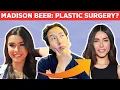 MADISON BEER Plastic Surgery Transformation - Cosmetic Surgeon Reacts