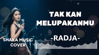 takkan melupakanmu radja by shaka music