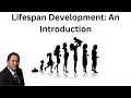 The Basics of Lifespan Development An Introduction