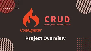 Latest CodeIgniter 4 CRUD tutorial 2022 - Project Overview