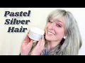 Pastel Silver Hair DIY
