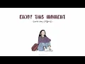Stella Jang (스텔라장) - Enjoy This Moment (지금을 사랑해) Cheer Up OST Part.4 // Lirik Sub Indo