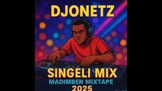 SINGELI MIX MADIMBENI MIXSTAPE Volume 01 Raza Mix Bakola Mix Bydjonetz0626546563 