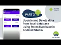 Part 2 How to Update and Delete data from local database using Room Database in Android Studio
