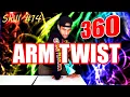 LEARN HOW TO DO A 360 ARM TWIST