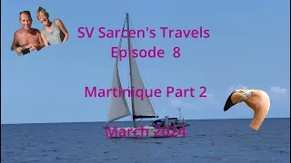 Episode 8 – Martinique Part 2