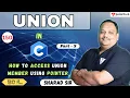 How to Access Union Member Using Pointer in C Programming Part-3 Union in C Tpoint Tech