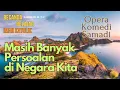 Download Lagu OPERA KOMEDI SAMADI || 28 AGUSTUS 2025 || Pk. 17.30