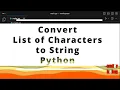 How to convert List of Characters to String in Python