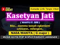 Download Lagu KASETYAN JATI - Karaoke Nada WANITA / CEWEK ( Wahyu F Giri ) Koplo Pargoy Jaranan ( Kasetyan Djati )