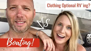 Boating vs Clothing Optional RV’ing?! – Lazy Gecko Sailing & Adventures Ep. 257