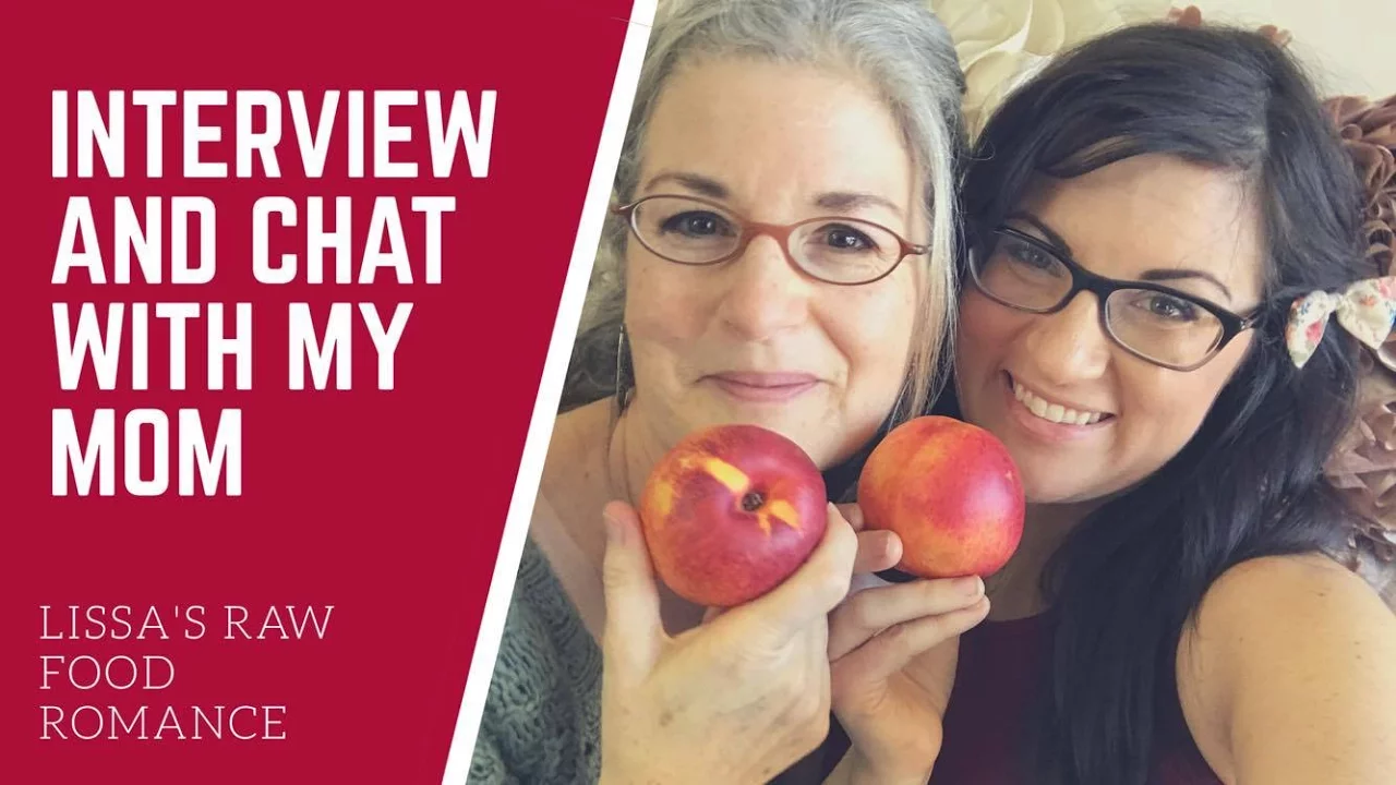 INTERVIEW WITH MY MOM    RAW FOOD VEGAN
