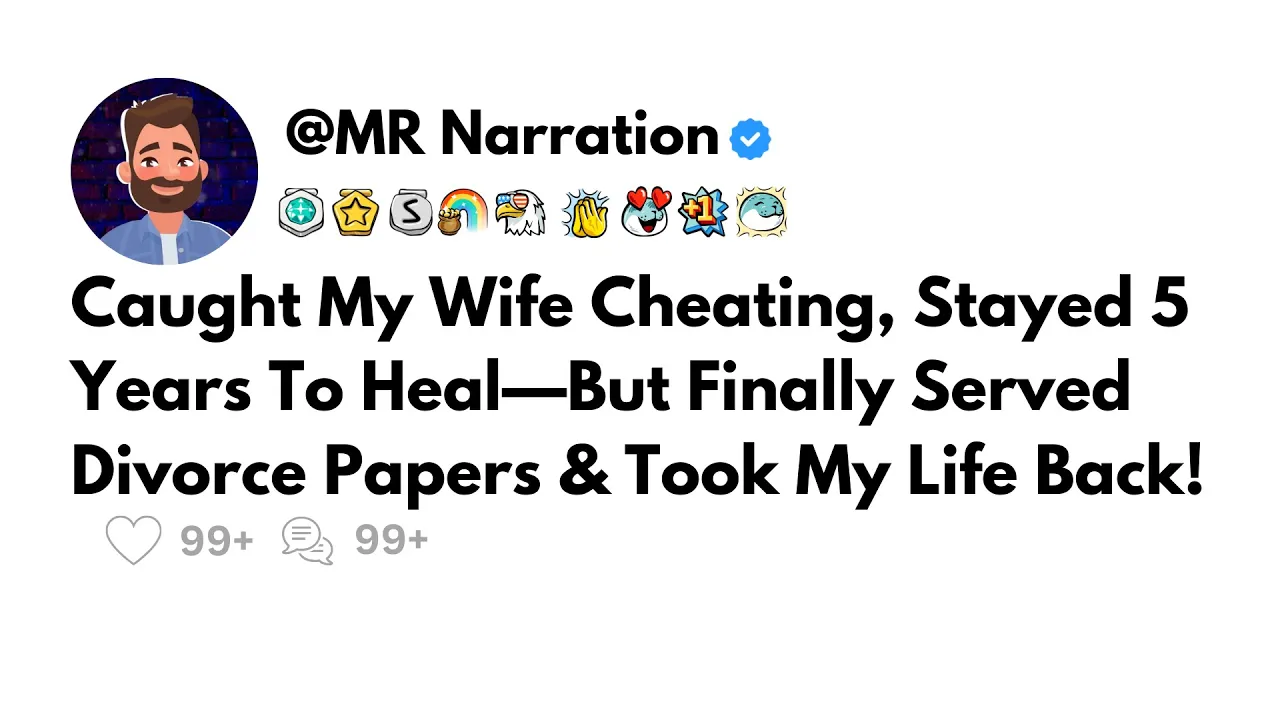 Outline Video Updated: Caught My Wife Cheating, Stayed 5yrs To Heal—But Finally Served Divorce Papers & Took My...