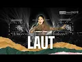 Lagu LAUT - Video Lirik | Nyanyi Bareng Silvy Kumalasari | Sabilu Taubah Fest