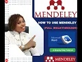How to use Mendeley Reference Manager Full Walkthrough with examples